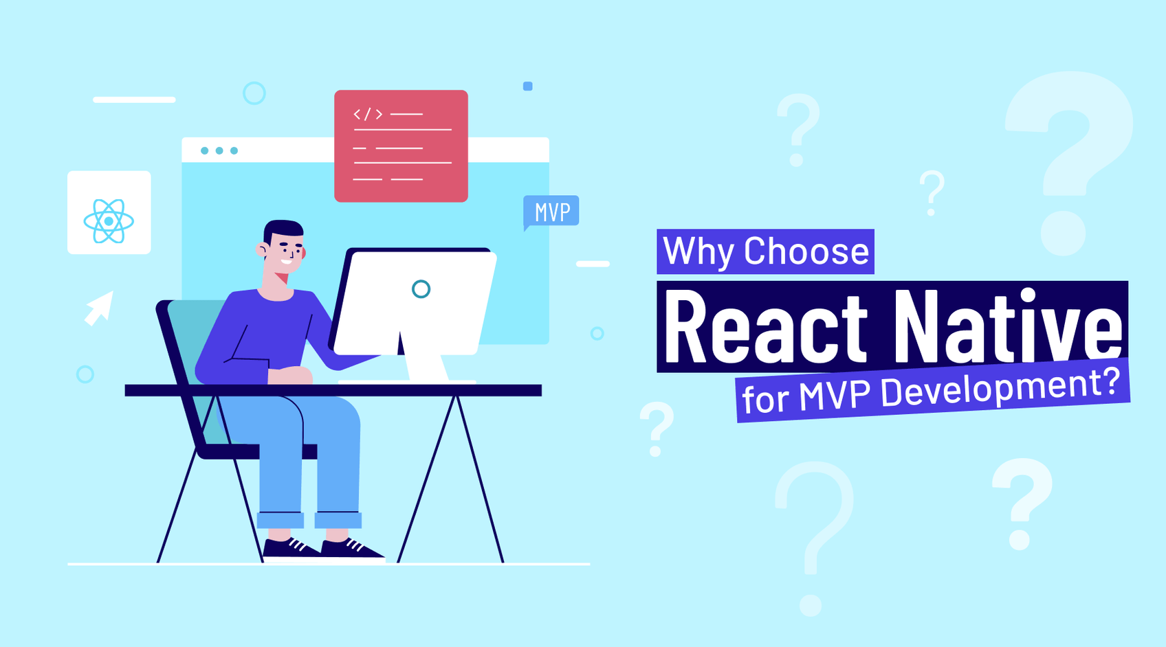 React Native For Your MVP Development- A Comprehensive Guide