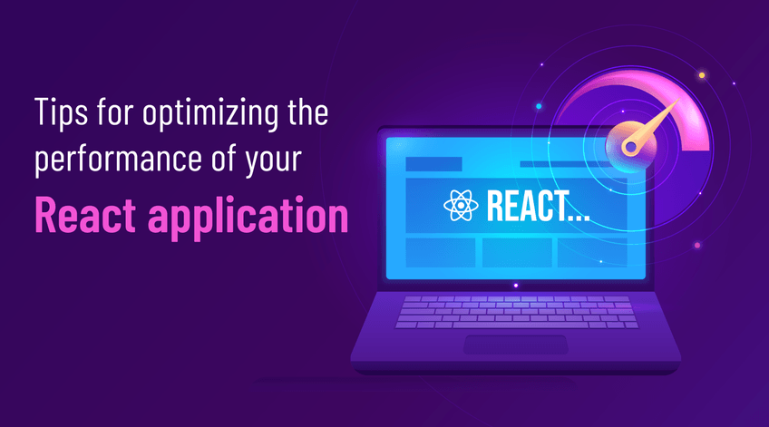 tips-to-optimize-react-application-performance